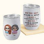 Dichiarazione di sorellanza personalizzata We're Not Sugar & Spice Bicchiere per vino con cannuccia Regalo di compleanno divertente per sorelle
