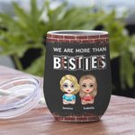 Vaso de Vino con Pajita Personalizado We Are More Than Besties Best Friend Funny Quote Bridal Shower Gift