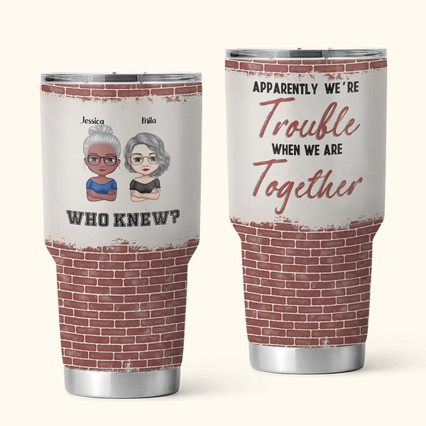 Henkilökohtainen Parhaat ystävät Olemme ongelmia, kun olemme yhdessä Kuka tiesi 30oz Kannettava vuoto todiste Tumbler joulupäivä kiitospäivä syntymäpäivälahja