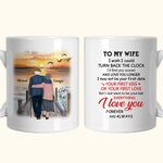 Personalized I Wish I Could Turn Back The Clock Ceramic C-type Handle Mug Anniversary Commemorative Gift Birthday Gift for Couple