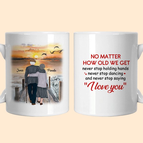 Mug personnalisé No Matter How Old We Get Mug en céramique avec anse en C Cadeau d'anniversaire Souvenir Cadeau d'anniversaire pour couple