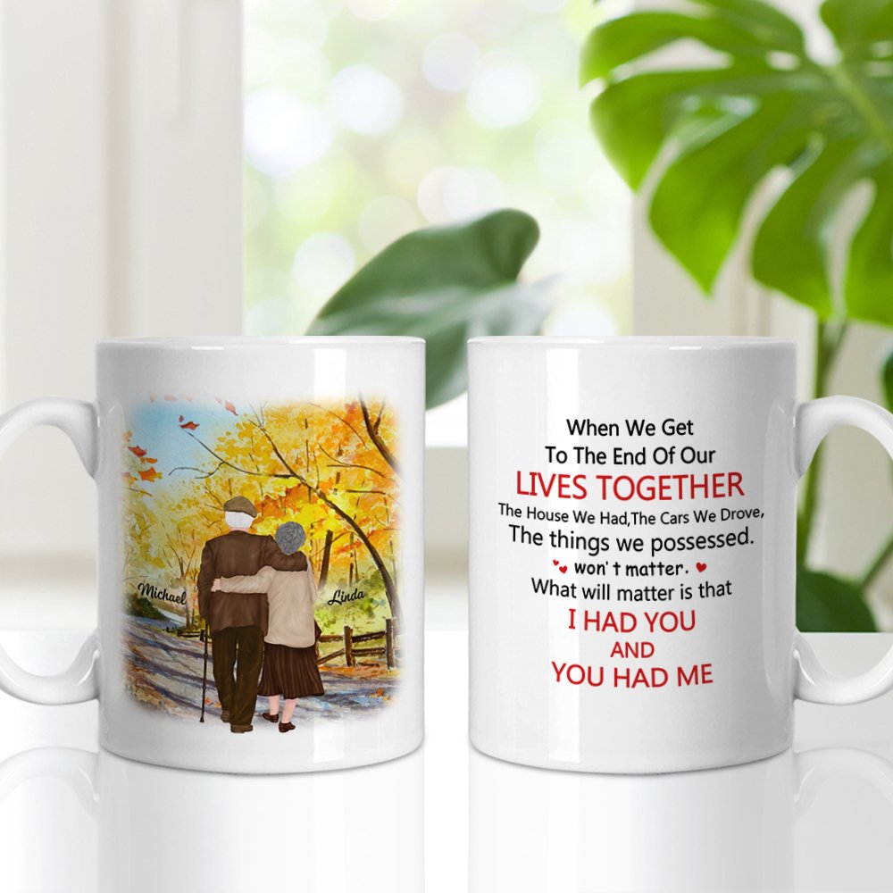 Personalizada Cuando lleguemos al final de nuestras vidas juntos Taza de cerámica con asa tipo C Regalo de aniversario Regalo de cumpleaños para parej 3