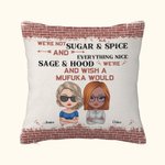 Personalised We're Not Sugar and Spice Everything Nice Throw Pillow Cover Cushion Birthday Christmas Gift for Besties Bedroom Decor