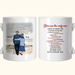 Personalized I Choose You At The Beginning And End Of Everyday Ceramic C-type Handle Mug Anniversary Gift Birthday Gift for Couple