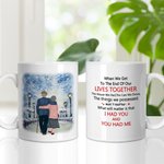Gepersonaliseerde When We Get To The End Of Our Lives Together Keramische C-type handvat Mok Verjaardagscadeau Verjaardagscadeau voor paar