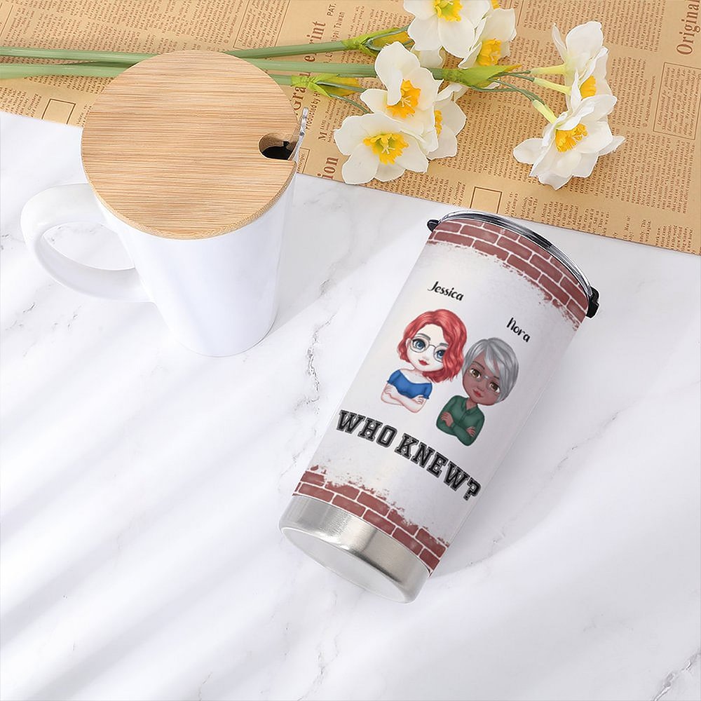 Vaso de Acero Inoxidable Personalizado We Are Trouble When We Are Together Who Knew 20oz Regalo de Navidad Regalo de Cumpleaños para el Mejor Amigo 3