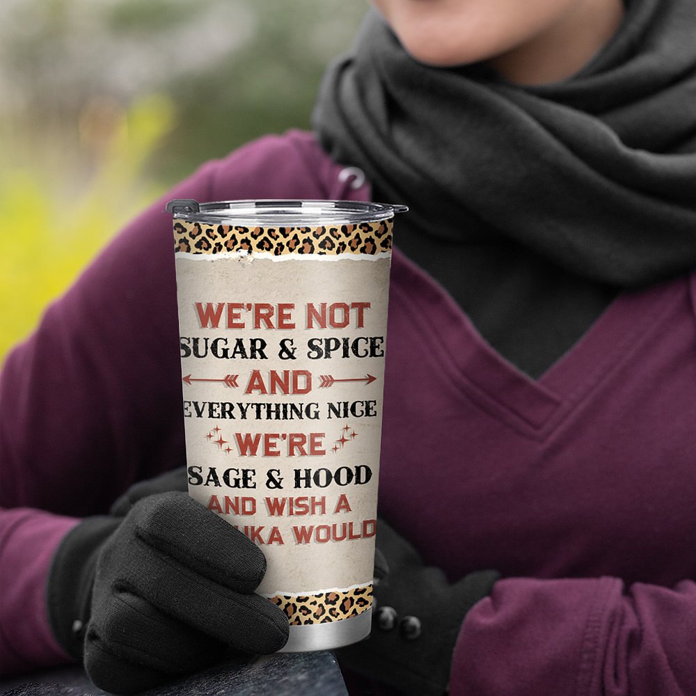 Vaso de Acero Inoxidable Personalizado We Are Sage And Hood And Wish A Mufuka 20oz Regalo de Navidad Regalo de Cumpleaños para Hermana 4