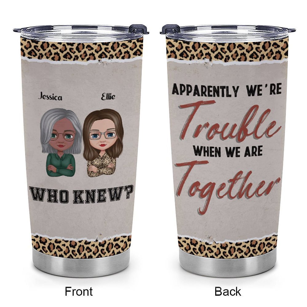 Vaso de Acero Inoxidable de 20oz Personalizado Aparentemente Somos Problemas Cuando Estamos Juntos Regalo de Navidad Regalo de Cumpleaños para el Mejo 7