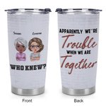 Personalized We Are Trouble 20oz Stainless Steel Tumbler for Hot and Cold Drinks Christmas Gift Birthday Gift for Friend