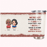 Vaso de acero inoxidable personalizado We Are Not Sugar And Spice 20oz Regalo de Navidad Regalo de cumpleaños para el mejor amigo