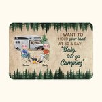 Personalized I Want to Hold Your Hand at 80 and Say Baby Let's Go Camping Door Mat Gift for Camping Couples