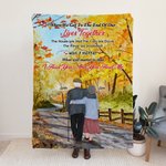 Personalized When We Get to The End of Our Lives Together Blanket  Husband's Gift Flannel Sherpa