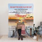 Personalized No Matter How Old We Get Never Stop Holding Hands Blanket  Wife's Gift Wedding Anniversary
