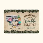 Personalized Apparently We're Trouble Together Who Knew Door Mat Gift for Camping Couples