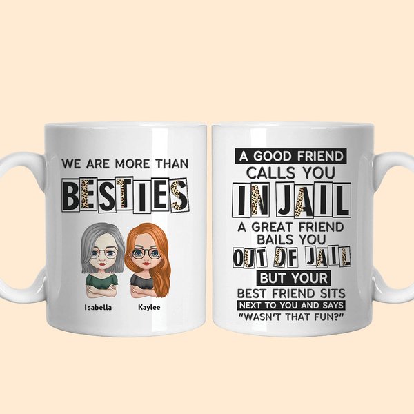 Personalised We Are More Than Besties Funny Besties Quotes Ceramic Mug BFF Gifts for Women