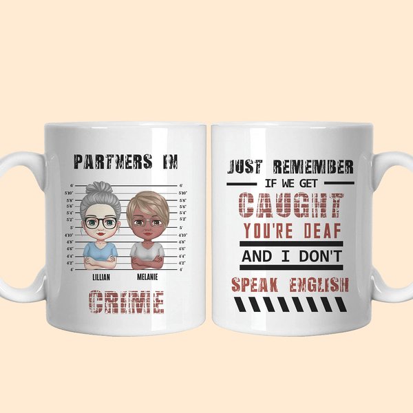 Personlig Partners In Crime Just Remember Ceramic Mug Best Friends Rolig vänskapsgåva för bästa vänner