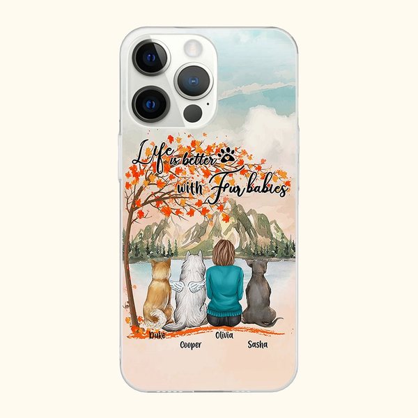 Funda personalizada para móvil Life Is Better With Fur Baby con 1-4 perros Regalo de cumpleaños y Navidad para los amantes de los perros