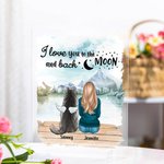Personalized I Love You To The Moon And Back Acrylic Plaque with Names Home Decoration Birthday Gift for Pet Owner