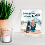 Personalized I Love You To The Moon And Back Acrylic Plaque with Names Home Decoration Birthday Gift for Pet Owner