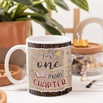 Personalized Just One More Chapter White and Color Inside Ceramic Mug Birthday Gift for Reading Girl Book Lover