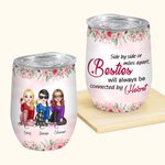 Personalized Besties Will Always Be Connected By Heart Best Friends Tea Time 12oz Wine Tumbler Birthday Gift