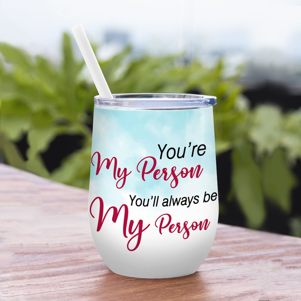 Spersonalizowany kubek na wino z efektem izolacji You're My Person Bestie Lake Drinking Tumbler Friendship Gift 3