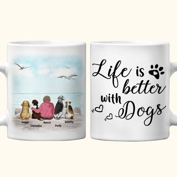 Personalised Life Is Better with a Dog/Dogs Inside Ceramic Mug with Name 11 oz and 15 oz Gift for Dog Owner