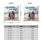 Personalised Life Is Better With Dogs Landscape Throw Pillow Cover Birthday Christmas Gift for Dog Lover