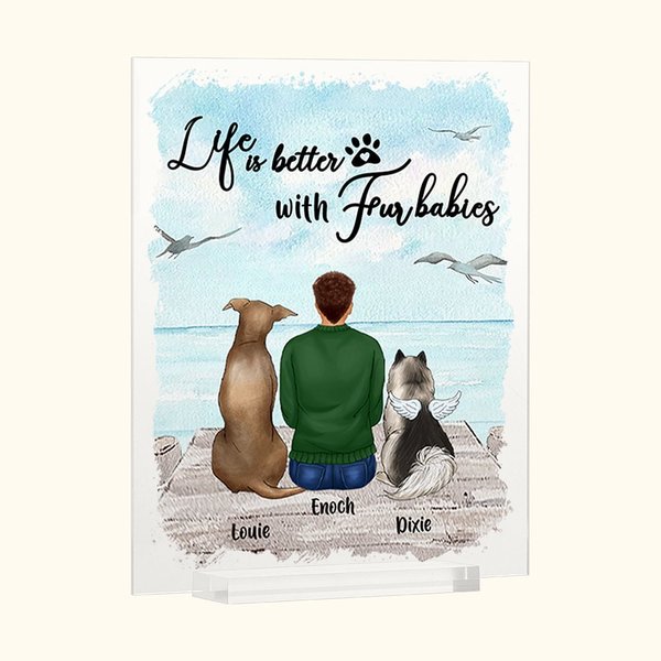 Gepersonaliseerde Life Is Better With Fur Babies Acryl Plaque Home Decoratie Verjaardag Kerstcadeau voor Huisdiereigenaar