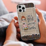 Personalized Just A Girl Who Loves Books Cell Phone Case with Name Birthday Christmas Gift for Sister Friend Book Lover