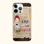 Personalized Just One More Chapter Cell Phone Case with Name Birthday Christmas Reading Gift for Sister Mom Friend Book Lover