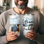 Gepersonaliseerde Life Is Better with Fur Baby/Babies 20 oz Stainless Steel Tumbler met Naam Perfect Verjaardagscadeau Kerstmis voor Hondenliefhebbers