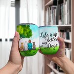 Personalized Life Is Better Wine Tumbler Food Grade Stainless Steel Birthday Christmas Gift for Dog Lovers