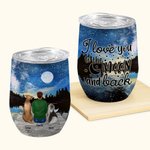 Personalised I Love You To The Moon And Back Wine Tumbler Stainless Steel Birthday Gift for Dog Pet Lovers