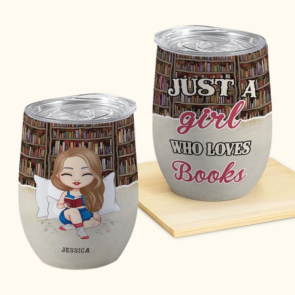 Personalizzato Just A Girl Who Loves Books 12oz Wine Tumbler Reading Gift Regalo di Natale Regalo di compleanno per gli amanti dei libri