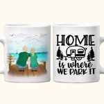 Personalized Home Is Where We Park It Beach Vacation White Ceramic Mug Family Camping Trip Mug Gift for Family Friend 11oz 15oz
