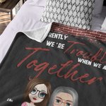 Personalized We're Trouble When We Are Together Who Knew Best Friend Blanket Birthday Gift Christmas Gift