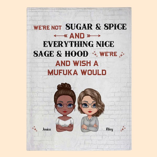 Personalized We're Not Sugar & Spice Soft and Warm Lightweight Blanket Best Friend Birthday Gift