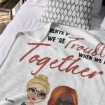 Personalized We're Trouble When We Are Together Blanket Brick Style Blanket Funny Gifts for Best Friend Women