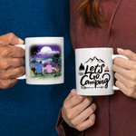 Personalized Let's Go Camping Mountain White Ceramic Mug Family Camping Trip Mug Gift for Family Friend 11oz 15oz