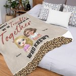 Personalized We're Trouble When We Are Together Who Knew Bestie Blanket Christmas Gift Birthday Gift