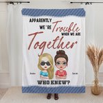 Personalised Jeans Style We're Trouble When We Are Together Who Knew Blanket Soul Sister Gift Christmas Gift