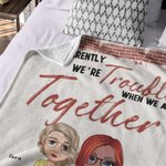 Personalised We're Trouble When We Are Together Who Knew Blanket Christmas Birthday Gift for Bestie