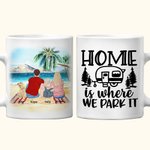 Personalized Home Is Where We Park It White Ceramic Mug Family Camping Trip 11/15oz Mug Gift for Family Friend