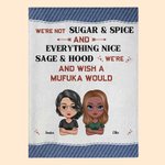 Coperta personalizzata We're Not Sugar & Spice And Everything Nice Regali divertenti Regalo di Natale per la migliore amica