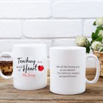 Tazza in ceramica personalizzata Teaching Is A Work Of Heart con nome e testo Regalo di Natale di apprezzamento per l'insegnante