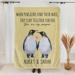Personalised When Penguins Find Their Mate They Stay Together Forever Blanket Valentine's Day Anniversary Gift for Couple