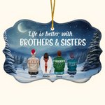 Personalizzato La vita è migliore con fratello e sorella Forma irregolare Ornamento in ceramica Regalo di Natale Regalo commemorativo per la famiglia