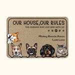 Tapis de porte personnalisé My House My Rules The Humans Just Live Here Home Decoration Birthday Christmas Gift for Pet Owner