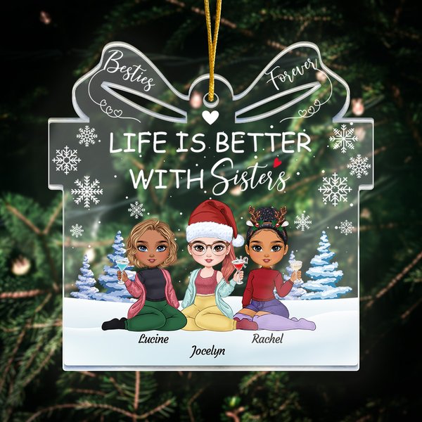 Personalized Life Is Better With Sisters Gift Shape Acrylic Ornament Christmas Birthday Gifts for Friends